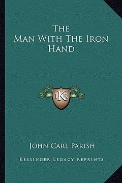portada the man with the iron hand (in English)