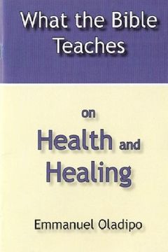 portada What the Bible Teaches on Health and Healing (in English)