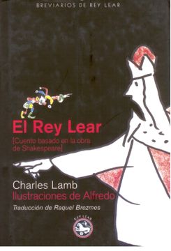 portada El rey Lear: Cuento Basado en la Obra de Shakespeare (in Spanish)