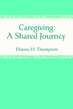 portada caregiving: a shared journey (en Inglés)