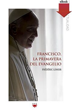 portada Francisco, la primavera del evangelio  (GP Actualidad) (Spanish Edition)