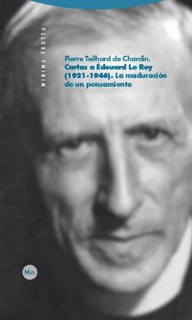 portada Cartas a Édouard le roy (1921-1946): La Maduración de un Pensamiento (Minima Trotta) (in Spanish)