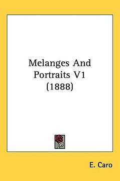 portada melanges and portraits v1 (1888) (en Inglés)