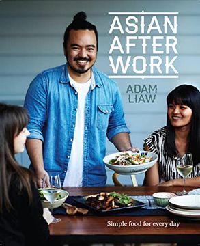 portada Asian After Work: Simple Food for Every day (en Inglés)