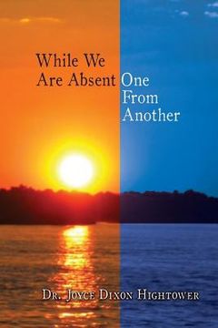 portada While We Are Absent One from Another: (until We Meet Again) (in English)