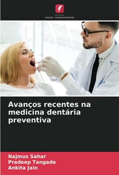 portada Avanços Recentes na Medicina Dentária Preventiva (en Portugués)