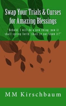portada Swap Your Trials & Curses for Amazing Blessings