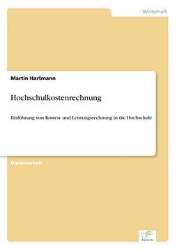 portada Hochschulkostenrechnung: Einführung von Kosten- und Leistungsrechnung in die Hochschule (German Edition)