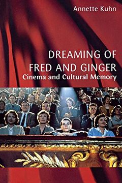 portada Dreaming of Fred and Ginger: Cinema and Cultural Memory 