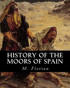 portada History of the Moors of Spain (en Inglés)