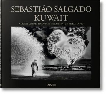 portada Sebastião Salgado: Kuwait, A Desert on Fire (en Inglés)