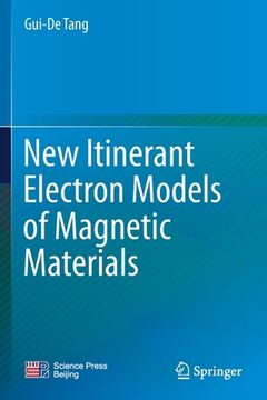 portada New Itinerant Electron Models of Magnetic Materials (in English)