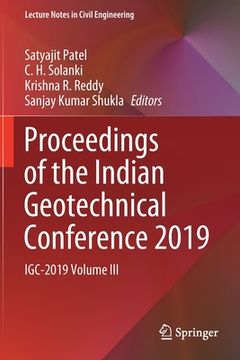 portada Proceedings of the Indian Geotechnical Conference 2019: Igc-2019 Volume III (en Inglés)