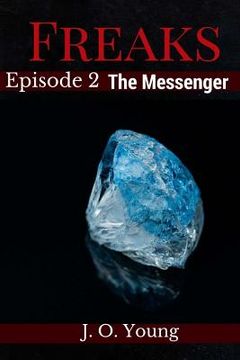 portada Freaks Episode 2 The Messenger (en Inglés)