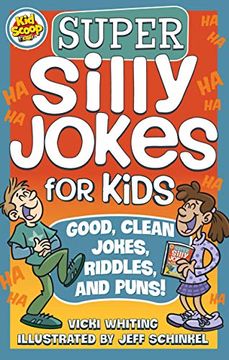 portada Super Silly Jokes for Kids: Good, Clean Jokes, Riddles, and Puns (en Inglés)