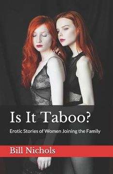 portada Is It Taboo?: Erotic Stories of Women Joining the Family (en Inglés)