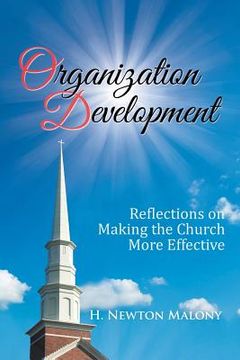 portada Organization Development: Reflections on Making the Church More Effective