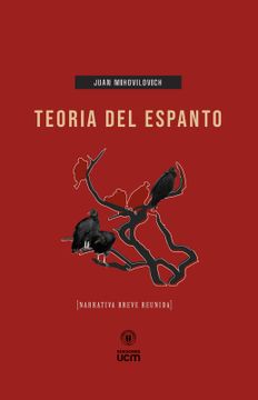 portada Teoría del espanto - Narrativa breve reunida (in Spanish)