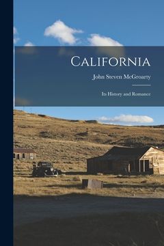 portada California: Its History and Romance (en Inglés)