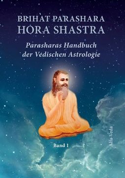 portada Brihat Parashara Hora Shastra: Parasharas Handbuch der Vedischen Astrologie Band 1 (en Alemán)