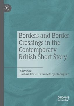 portada Borders and Border Crossings in the Contemporary British Short Story (en Inglés)
