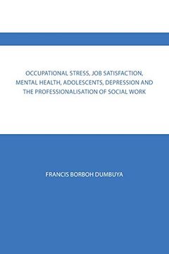 portada Occupational Stress, job Satisfaction, Mental Health, Adolescents, Depression and the Professionalisation of Social Work 