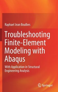portada Troubleshooting Finite-Element Modeling with Abaqus: With Application in Structural Engineering Analysis