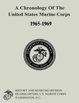 portada A Chronology of the United States Marine Corps, 1965-1969 (en Inglés)