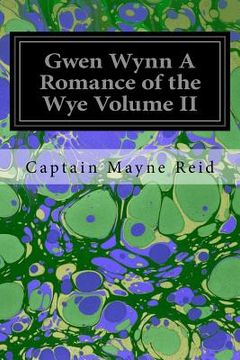 portada Gwen Wynn A Romance of the Wye Volume II