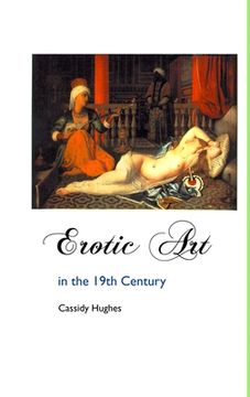 portada Erotic Art in the 19th Century (in English)