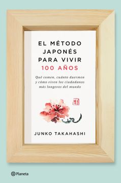 portada El Metodo Japones Para Vivir Cien Años