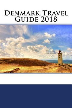 portada Denmark Travel Guide 2018 (en Inglés)