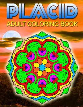 portada PLACID ADULT COLORING BOOKS - Vol.7: adult coloring books best sellers stress relief (en Inglés)