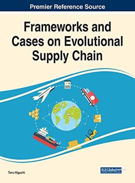 portada Frameworks and Cases on Evolutional Supply Chain (en Inglés)