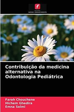 portada Contribuição da Medicina Alternativa na Odontologia Pediátrica (en Portugués)