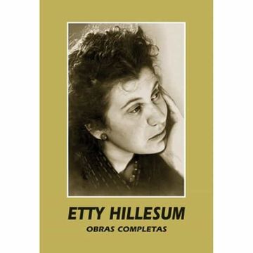 portada Etty Hillesum. Obras Completas (1941-1943) (in Spanish)