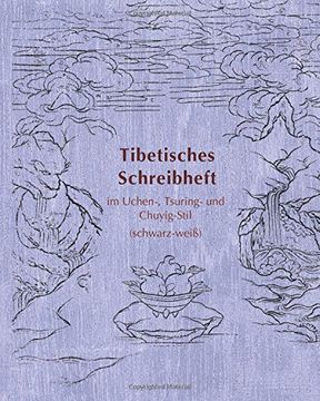 portada Tibetisches Schreibheft im Uchen-, Tsuring- und Chuyig-Stil: (schwarz-weiß): Volume 8 (Tibetan Copybooks)