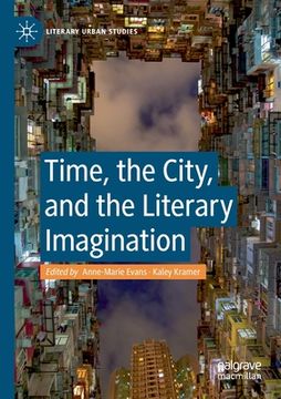 portada Time, the City, and the Literary Imagination (in English)