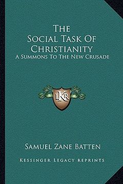 portada the social task of christianity: a summons to the new crusade (in English)