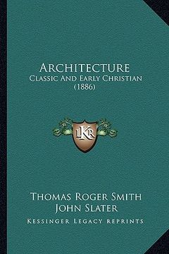 portada architecture: classic and early christian (1886)