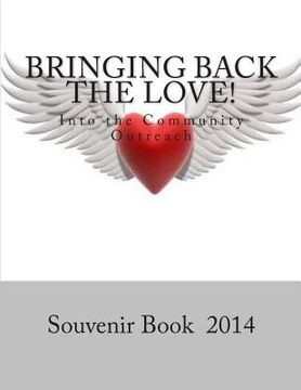 portada Bringing Back The Love: Into the Community Outreach-Crenshaw High School (en Inglés)