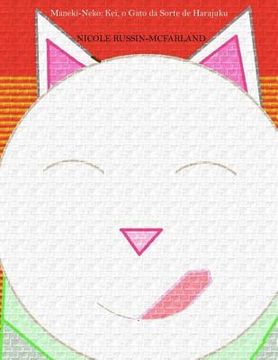 portada Maneki-Neko: Kei, o Gato da Sorte de Harajuku (en Portugués)
