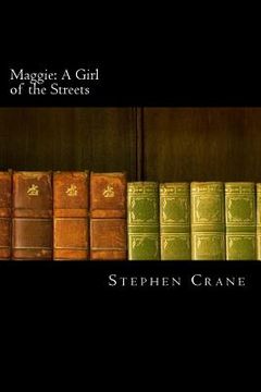 portada Maggie: A Girl of the Streets (in English)