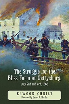 portada "Over a Wide, Hot . . . Crimson Plain": The Struggle for the Bliss Farm at Gettysburg, July 2nd and 3rd, 1863