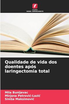 portada Qualidade de Vida dos Doentes Após Laringectomia Total (in Portuguese)