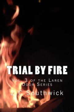 portada Trial By Fire: Volume 3 (Laren Door Series)
