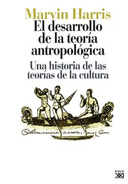 portada El Desarrollo de la Teoría Antropológica: Historia de las Teorías de la Cultura (in Spanish)