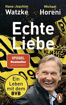portada Echte Liebe: Ein Leben mit dem bvb (en Alemán)