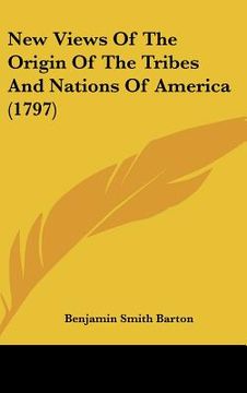 portada new views of the origin of the tribes and nations of america (1797) (in English)