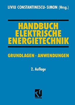 portada Handbuch Elektrische Energietechnik: Grundlagen - Anwendungen (en Alemán)